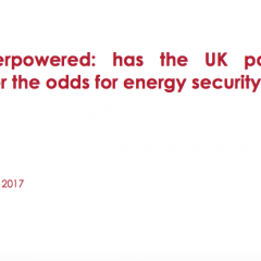 Overpowered: has the UK paid over the odds for energy security?